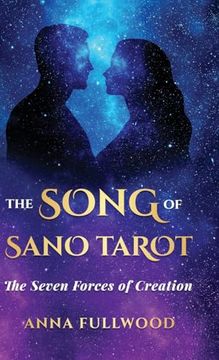 portada The Song of Sano Tarot: The Seven Forces of Creation (Sacred Wisdom Revived) (en Inglés)