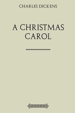 portada A Christmas Carol: Being a Ghost-Story of Christmas (in English)