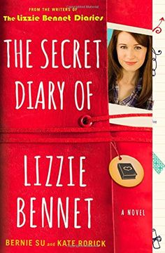 portada The Secret Diary of Lizzie Bennet: A Novel (Lizzie Bennet Diaries) (en Inglés)