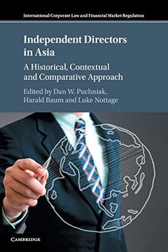 portada Independent Directors in Asia: A Historical, Contextual and Comparative Approach (International Corporate law and Financial Market Regulation) (en Inglés)