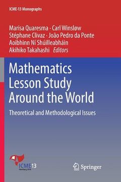 portada Mathematics Lesson Study Around the World: Theoretical and Methodological Issues (en Inglés)