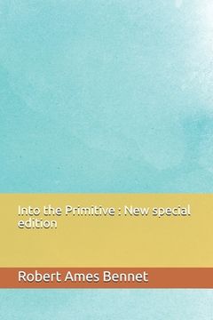 portada Into the Primitive: New special edition (en Inglés)