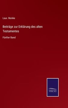 portada Beiträge zur Erklärung des alten Testamentes: Fünfter Band (in German)