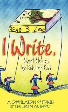 portada i write short stories by kids for kids vol. 3 (in English)