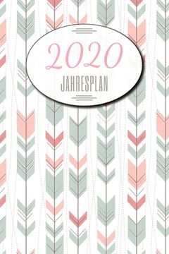 portada 2020 Jahresplan: Terminplan für 2020 - Mit To-Do-Checklisten - Telefonbuch - 100+ Seiten - Wochenplaner, Terminkalender mit Extras für (en Alemán)