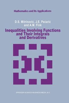portada Inequalities Involving Functions and Their Integrals and Derivatives (in English)
