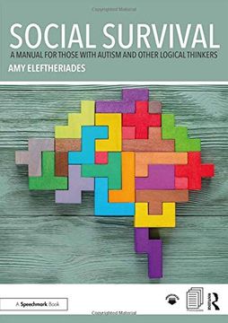 portada Social Survival: A Manual for Those with Autism and Other Logical Thinkers (en Inglés)