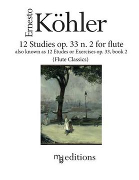 portada 12 Studies op. 33 n. 2 for flute: also known as Etudes or Exercises op. 33 Book 2
