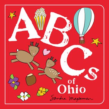 portada Abcs of Ohio: An Alphabet Book of Love, Family, and Togetherness (Abcs Regional) (en Inglés)