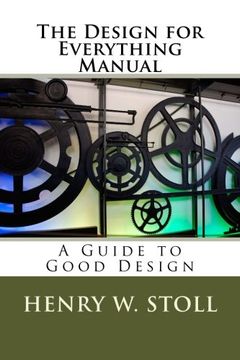 portada The Design for Everything Manual: A Guide to Good Design (en Inglés)