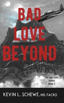 portada Bad Love Beyond: The Bad Love Series Book 3 (en Inglés)