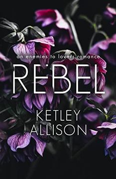 portada Rebel: An Enemies with Benefits Romance (in English)