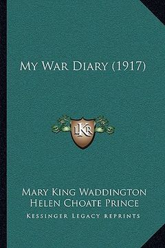 portada my war diary (1917) (en Inglés)