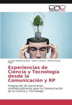 portada Experiencias de Ciencia y Tecnología desde la Comunicación y RP: Integración de escenarios multidisciplinarios para la Comunicación de la Ciencia y Tecnología