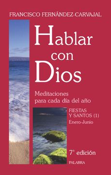 portada Hablar con Dios vi. Fiestas y Santos (1) (in Spanish)