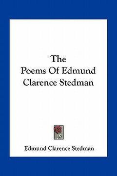 portada the poems of edmund clarence stedman (en Inglés)