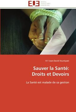 portada Sauver La Sante: Droits Et Devoirs