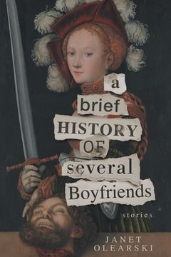 portada A Brief History of Several Boyfriends (en Inglés)