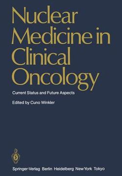 portada nuclear medicine in clinical oncology: current status and future aspects (en Inglés)