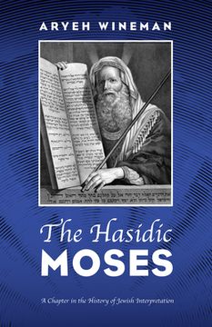 portada The Hasidic Moses (en Inglés)