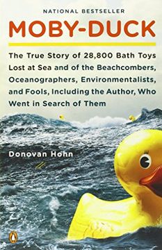 portada Moby-Duck: The True Story of 28,800 Bath Toys Lost at sea & of the Beachcombers, Oceanograp Hers, Environmentalists & Fools Inclu (en Inglés)