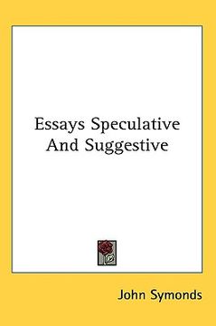 portada essays speculative and suggestive (en Inglés)