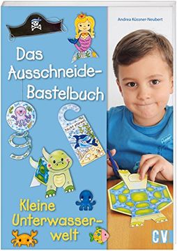 portada Das Ausschneide-Bastelbuch - Kleine Unterwasserwelt (en Alemán)