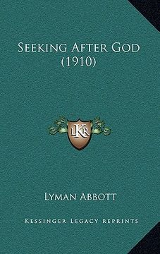portada seeking after god (1910) (en Inglés)