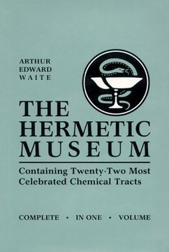 portada Hermetic Museum: Containing Twenty-Two Most Celebrated Chemical Tracts (in English)