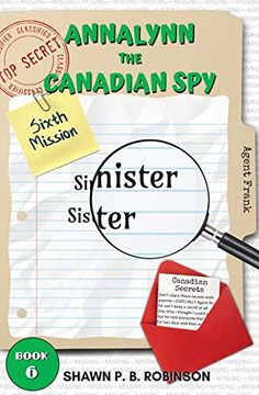 portada Annalynn the Canadian Spy: Sinister Sister (Atcs) (in English)