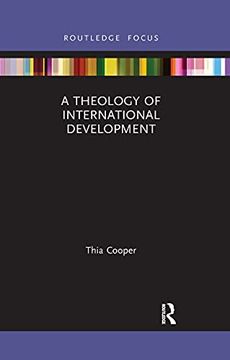 portada A Theology of International Development (Routledge Research in Religion and Development) (in English)
