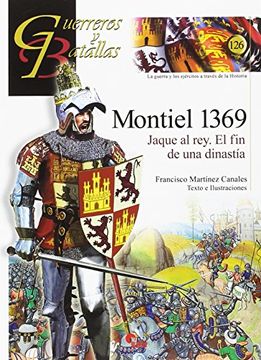 portada Montiel 1369: Jaque al rey: El fin de una Dinastía (in Spanish)