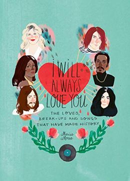 portada I Will Always Love You: The Loves, Break-Ups and Songs That Have Made History (in English)