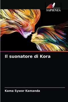 portada La Suonatrice di Kora (en Italiano)