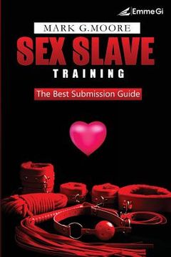 portada Sex Slave Training: The Best Submission Guide (en Inglés)