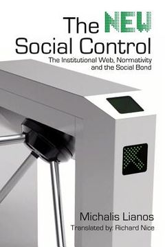 portada the new social control: the institutional web normativity and the social bond (in English)