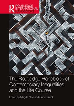 portada The Routledge Handbook of Contemporary Inequalities and the Life Course (Routledge International Handbooks) (en Inglés)