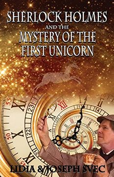 portada Sherlock Holmes and the Mystery of the First Unicorn (in English)