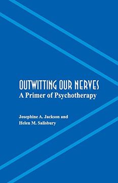 portada Outwitting our Nerves: A Primer of Psychotherapy (en Inglés)