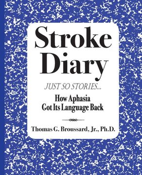 portada Stroke Diary: How Aphasia got its Language Back: 3 (in English)
