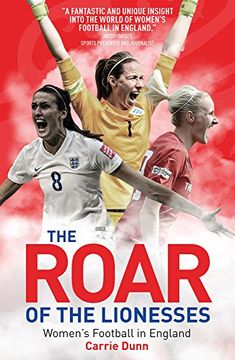 portada The Roar of the Lionesses: Women's Football in England