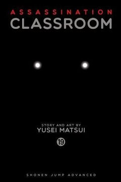 Assassination Classroom, Vol. 19 (19) (en Inglés)