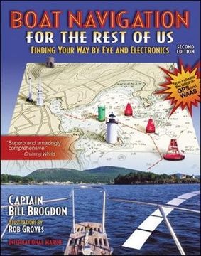 portada Boat Navigation for the Rest of us: Finding Your way by eye and Electronics (en Inglés)