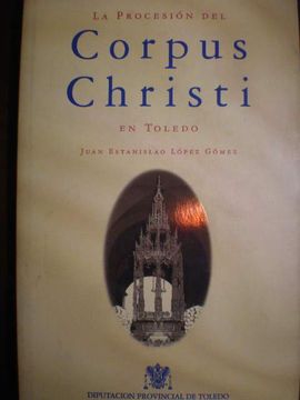 portada La Procesión del Corpus Christi en Toledo