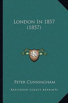 portada london in 1857 (1857) (en Inglés)