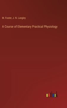 portada A Course of Elementary Practical Physiology