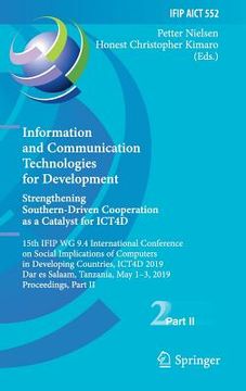 portada Information and Communication Technologies for Development. Strengthening Southern-Driven Cooperation as a Catalyst for Ict4d: 15th Ifip Wg 9.4 Intern (en Inglés)