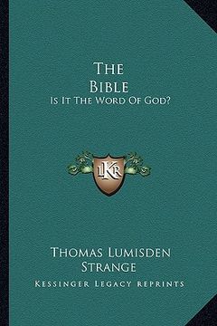 portada the bible: is it the word of god? (en Inglés)