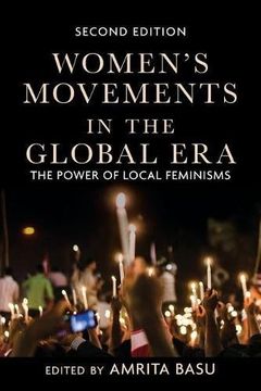 portada Women's Movements in the Global Era: The Power of Local Feminisms