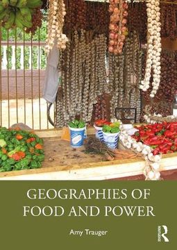 portada Geographies of Food and Power (en Inglés)